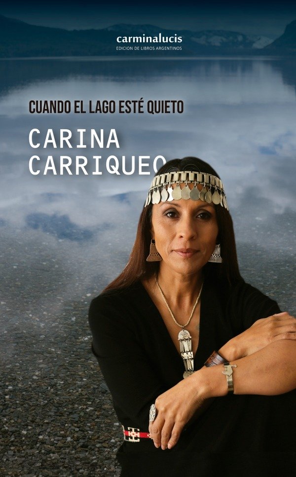 Producto - Cuando el lago esté quieto - Carina Carriqueo
