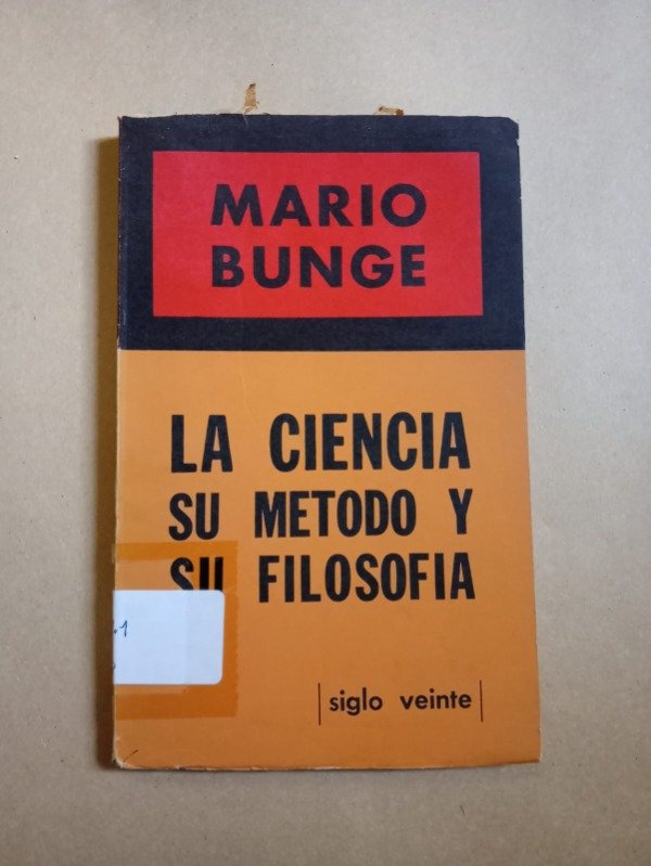 Producto - La ciencia y su método filosofía - Mario Bunge - Siglo veinte 1975 - 0