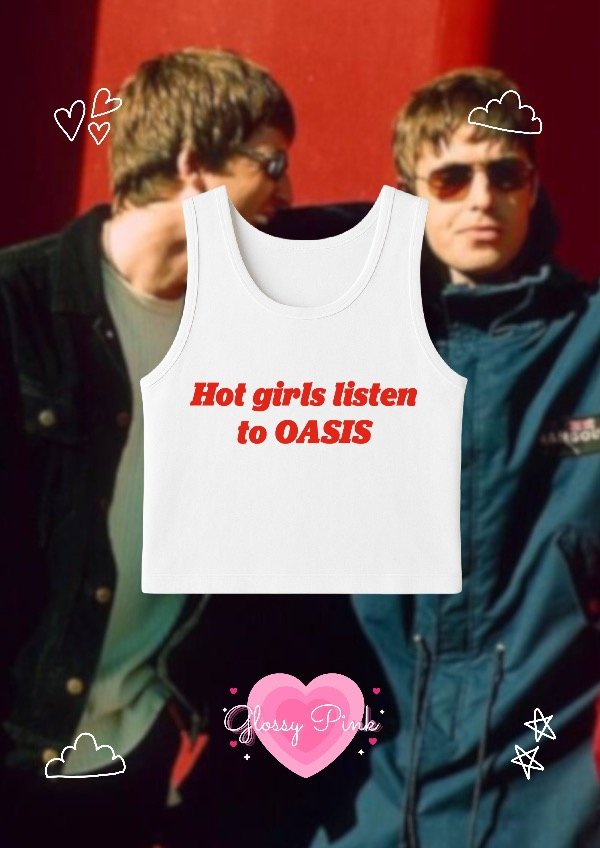 Producto - Tank Top Hot Girls Listen To Oasis - DTF