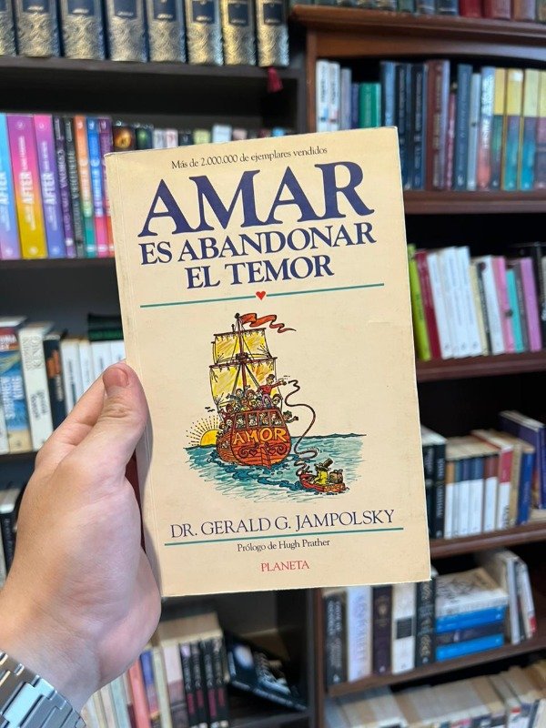 Producto - Amar es abandonar el temor (Dr. Gerald G. Jampolsky)