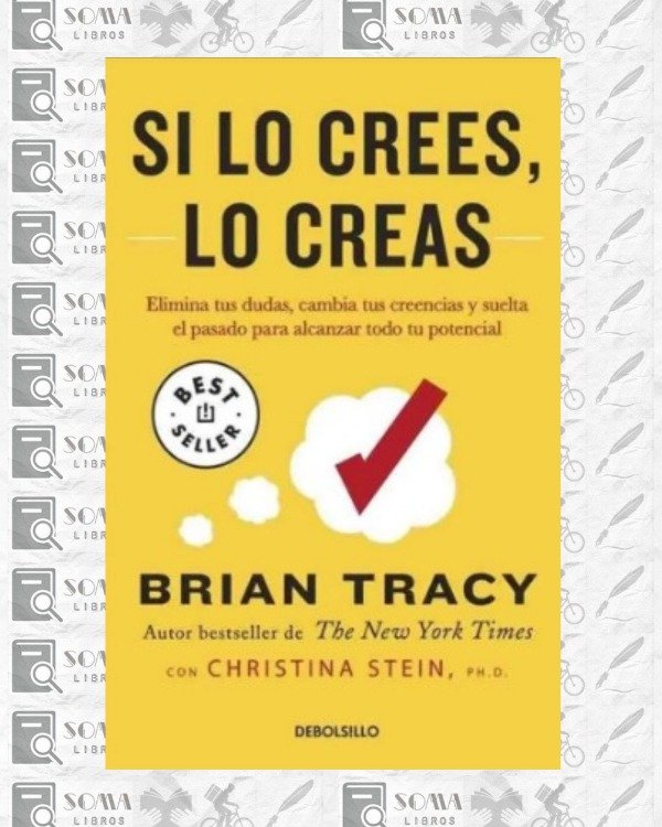 Producto - Si lo crees, lo creas - Brian Tracy