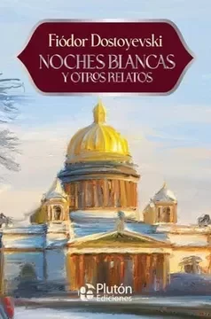Producto - NOCHES BLANCAS (y otros relatos) - DOSTOIEVSKI