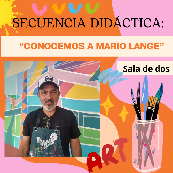 Producto - Secuencia Didáctica: "Conocemos a Mario Langer" - DC 2023