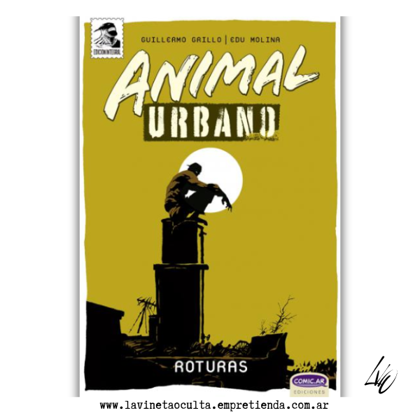 Producto - ANIMAL URBANO VOL 3 - ROTURAS - Guillermo Grillo Y Edu Molina