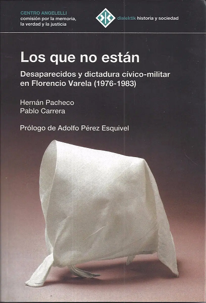 Producto - LOS QUE NO ESTAN. DESPARECIDOS DE FLORENCIO VARELA