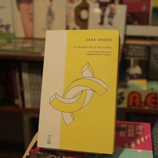 Producto - LA PROMESA DE LA FELICIDAD - Sara Ahmed (CAJA NEGRA)