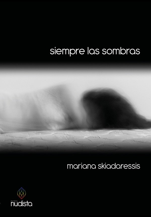 Producto - Siempre las sombras - Mariana Skiadaressis