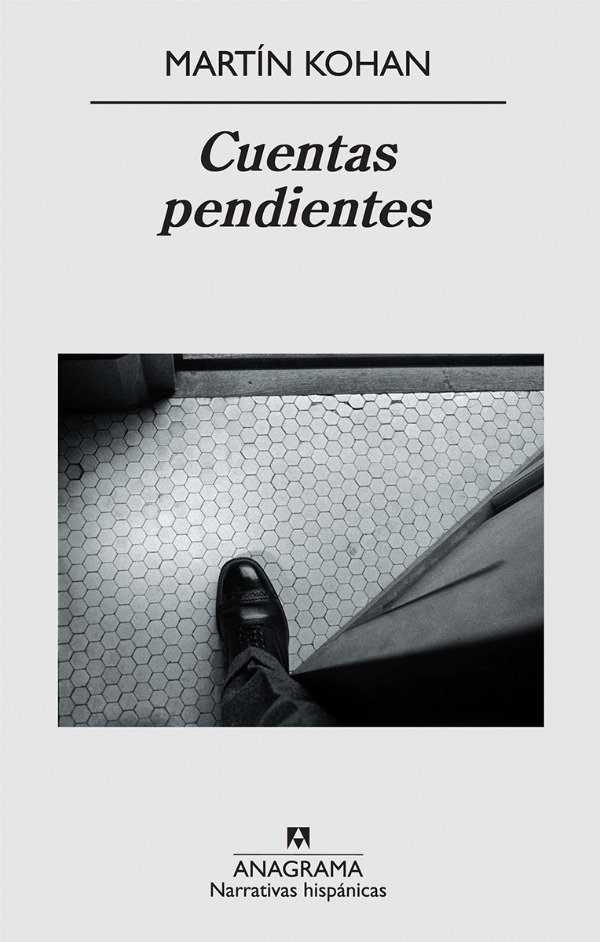 Producto - Cuentas pendientes Martín Kohan Anagrama