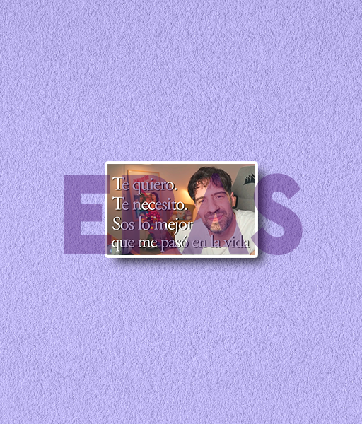 Producto - STICKERS UV- MARTÍN CIRIO - TE QUIERO, TE NECESITO