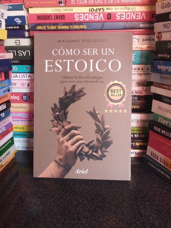 Producto - Como ser un estoico - Utilizar la filosofía antigua para vivir una vida moderna