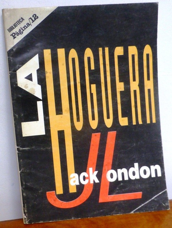 Producto - LA HOGUERA - JACK LONDON - PAGINA 12 - ALIANZA EDITORIAL