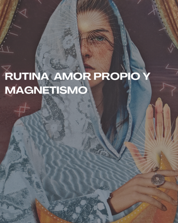 Producto - Rutina Magnetismo y Amor propio