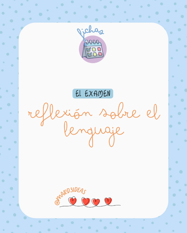 Producto - El Examen Reflexión sobre el Lenguaje