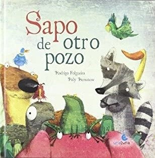 Producto - Sapo de otro pozo - Rodrigo Folgueira y Poly Bernatene