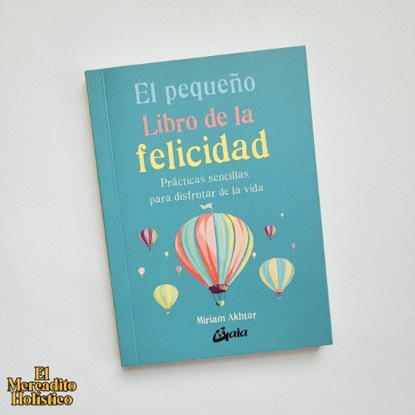 Producto - EL PEQUEÑO LIBRO DE LA FELICIDAD