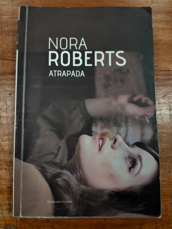 Producto - Atrapada - Nora Roberts