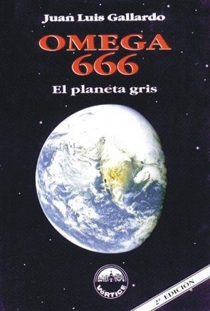 Producto - OMEGA 666 - EL PLANETA GRIS - JUAN LUIS GALLARDO