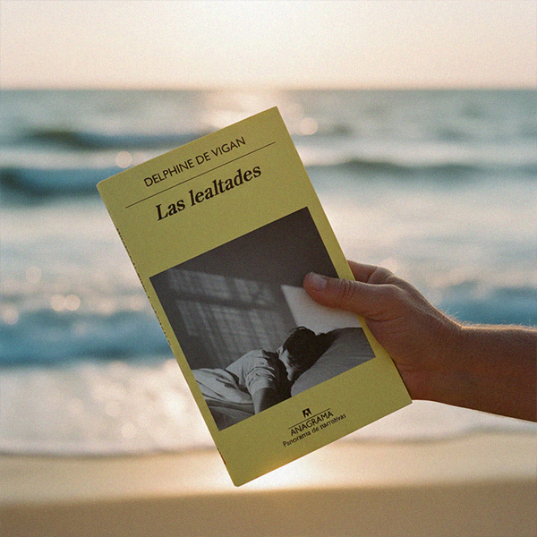 Producto - Las lealtades - Delphine de Vigan