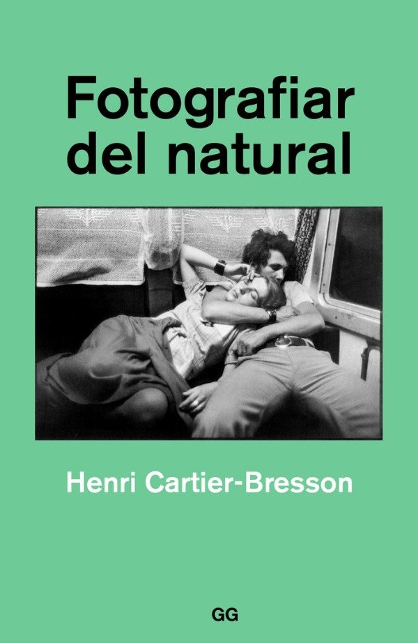 Producto - Henri Cartier-Bresson - Fotografiar del natural