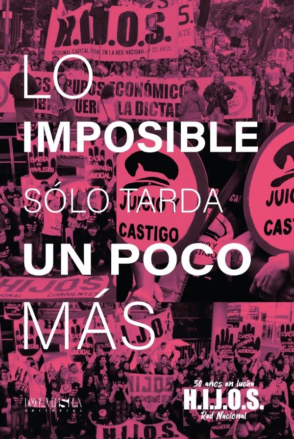 Producto - LO IMPOSIBLE SÓLO TARDA UN POCO MÁS - MALISIA EDIT