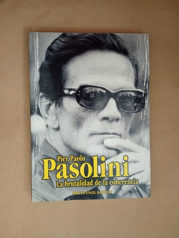 Producto - Pier Paolo Pasolini La brutalidad de la coherencia - Miguel A Barroso - Jaguar