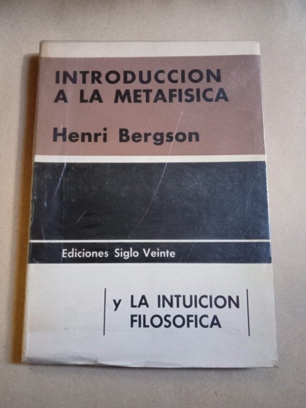 Producto - Introducción a la metafísica - Henri Bergson - Siglo Veinte 1966