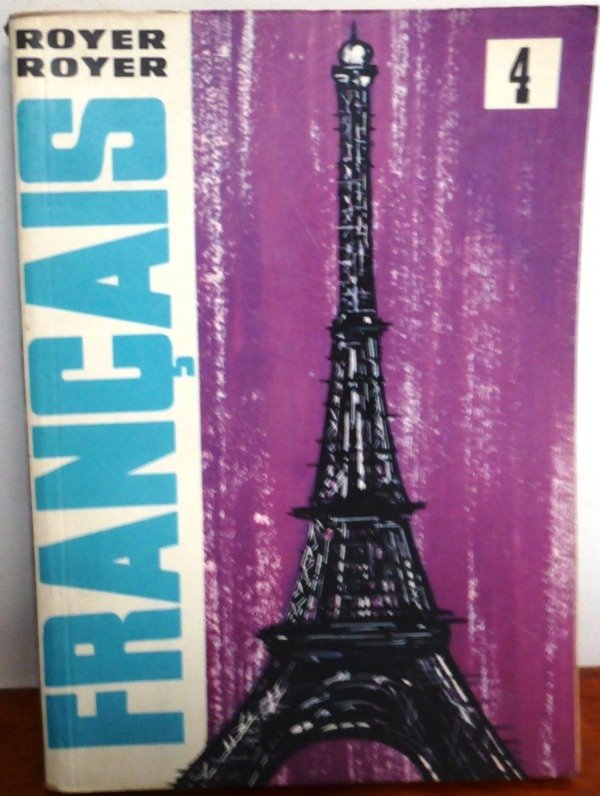 Producto - COURSE DE FRANCAIS 4 - LUCIANNE ROYER - ALICE ROYER - KAPELUSZ - 1968 - FRANCES
