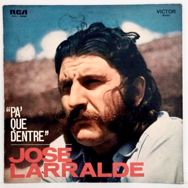 Producto - JOSE LARRALDE - PA' QUE DENTRE