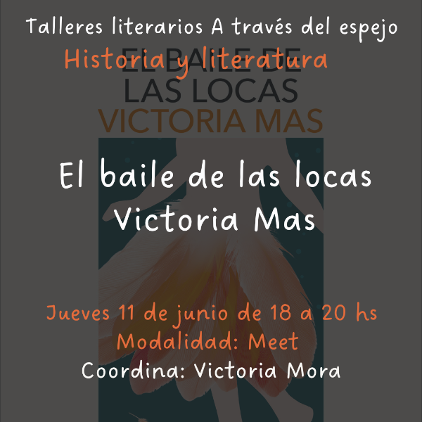 Producto - Historia y literatura. El baile de las locas