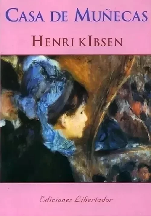Producto - CASA DE MUÑECAS - HENRIK IBSEN - EDICIONES LIBERTADOR