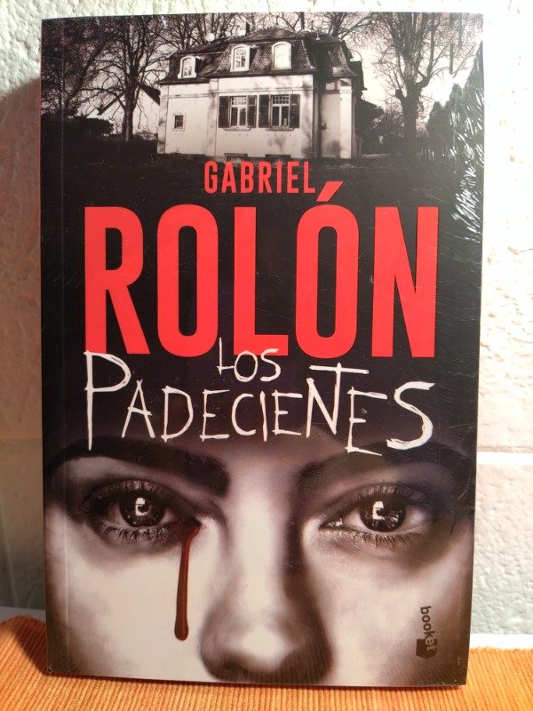 Producto - Los padecientes. Gabriel Rolón. Booket.