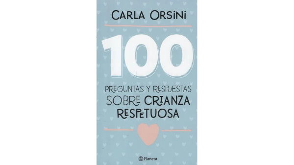 Producto - 100 PREGUNTAS Y RESPUESTAS SOBRE CRIANZA RESPETUOSA