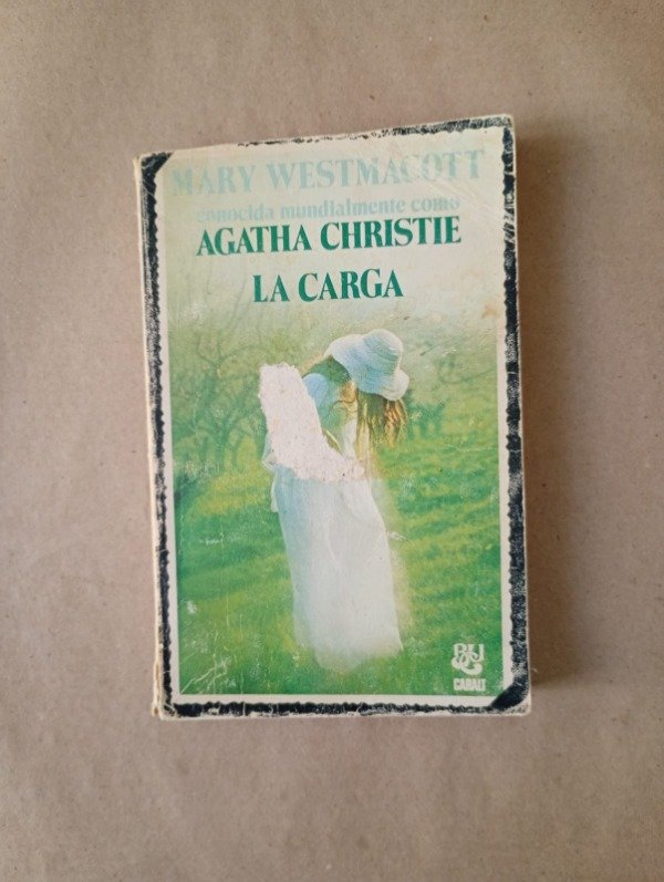 Producto - La carga - Agatha Christie Mary Westmacott - Caralt 1993