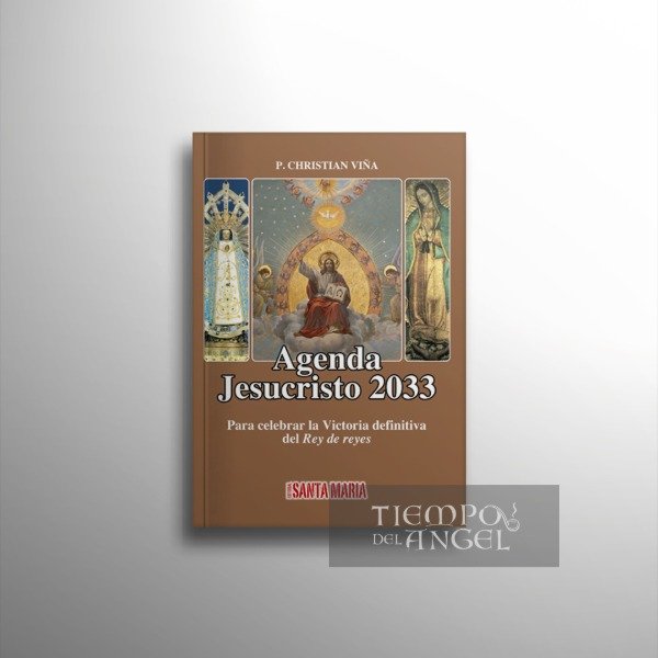 Producto - AGENDA JESUCRISTO 2033. PARA CELEBRAR LA VICTORIA DEFINITIVA DEL REY DE REYES