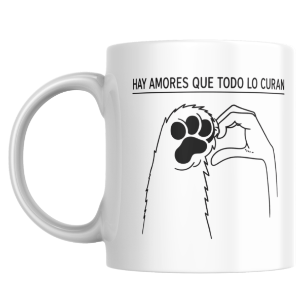 Producto - Taza - hay amores que todo lo curan - 0