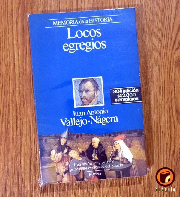 Producto - Locos egregios - Juan Antonio Vallejo Nagera