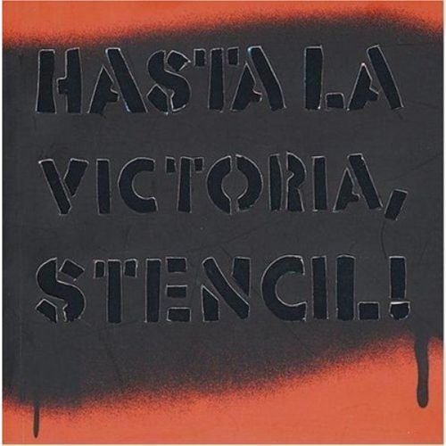 Producto - Hasta la victoria, stencil - Guido Indij
