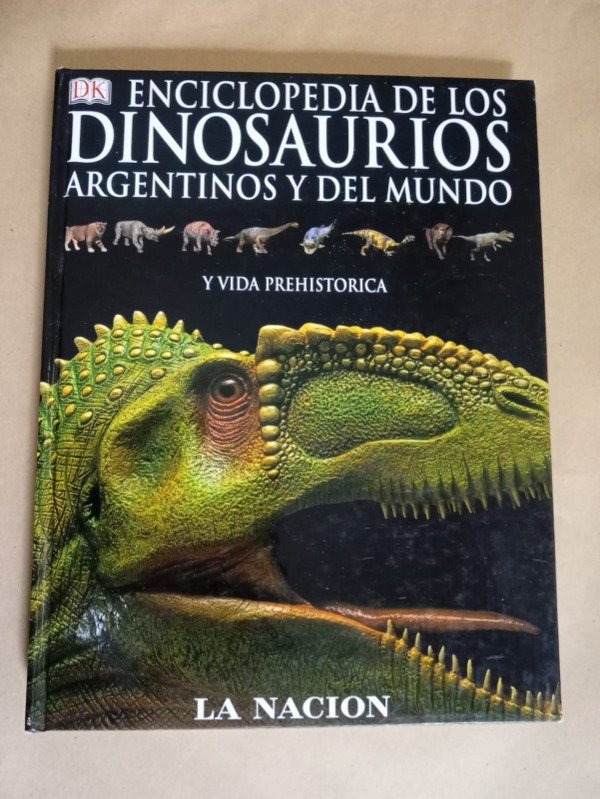 Producto - Enciclopedia de los dinosaurios - Autores varios - La Nación / DK 2002