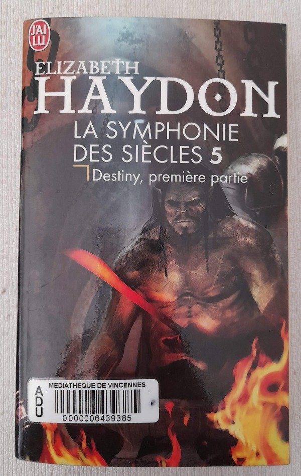 Producto - La Symphonie Des Siecles 5 - Destiny - Elizabeth Haydon