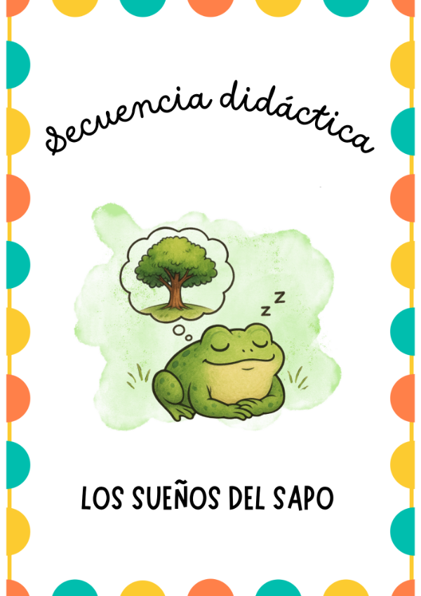 Producto - Secuencia didáctica "Los sueños del sapo". Primer grado  - 2025 - 0