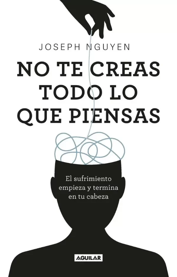 Producto - No te creas todo lo que piensas - Joseph Nguyen