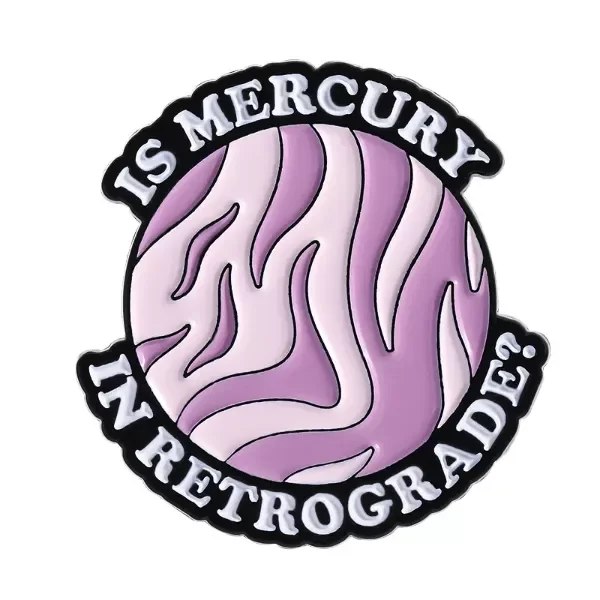 Producto - Pin Is Mercury In Retrograde