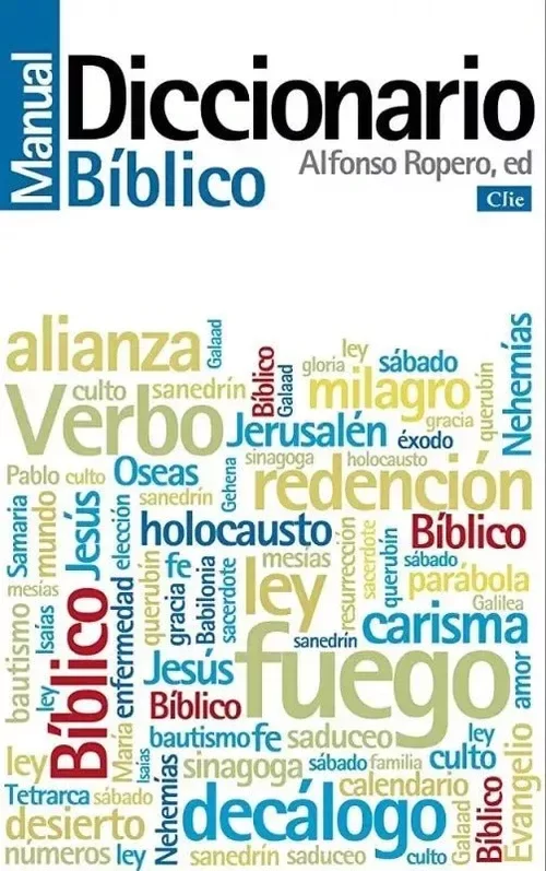 Producto - Diccionario Manual de la Biblia Nueva Edición Alfonso Ropero Clie