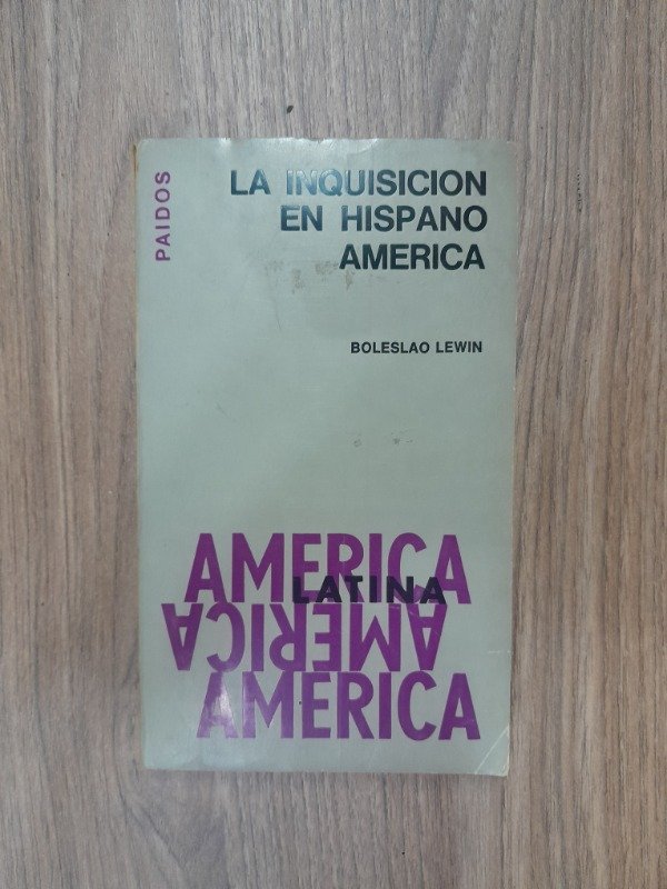 Producto - Lewin, Boleslao: "La Inquisición en Hispanoamérica"