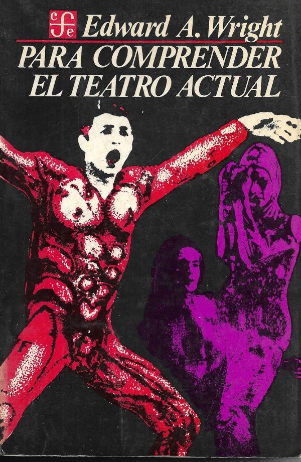Producto - Para comprender el teatro actual de Edward A. Wright