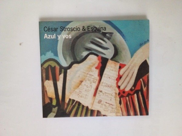 Producto - Azul y vos - César Stroscio y Esquina - Acqua 2009