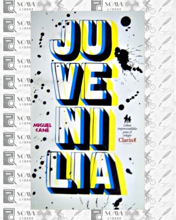 Producto - Juvenilia - Miguel Cané