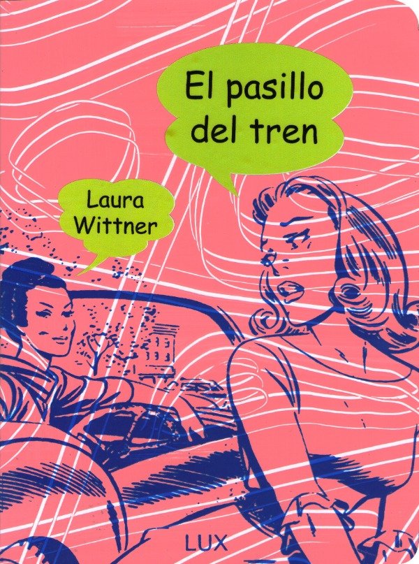 Producto - El pasillo del tren - Laura Wittner