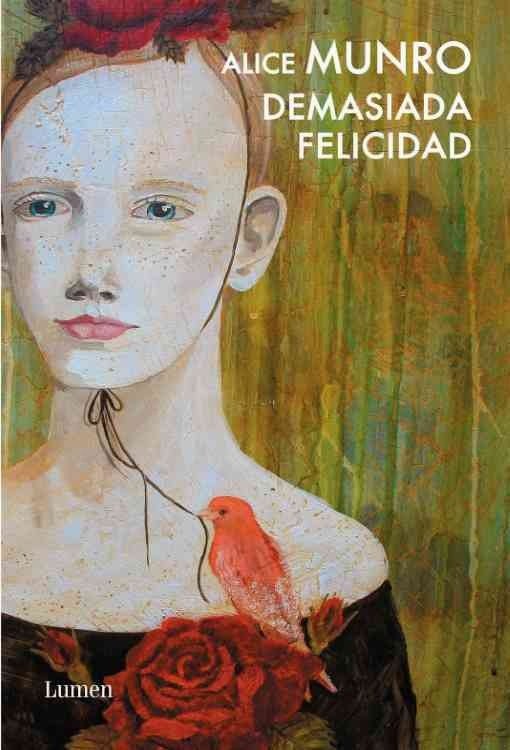 Producto - Demasiada felicidad - Alice Munro