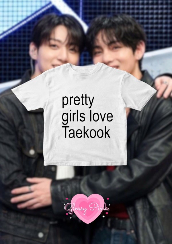 Producto - Baby Tee Pretty Girls Love Taekook - DTF